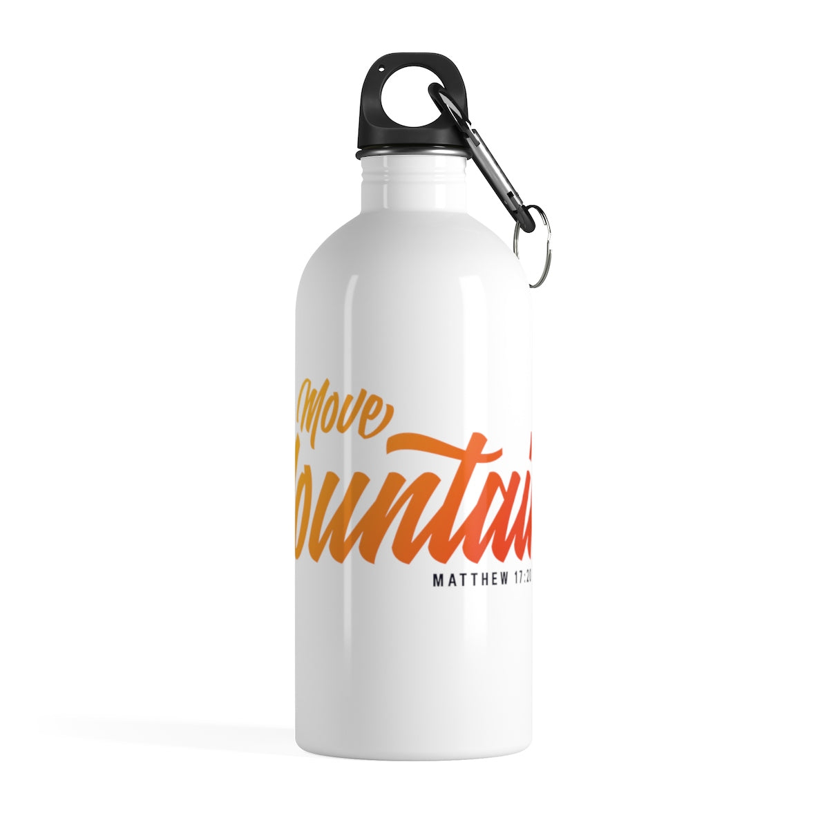 Move Mountains | Stainless Steel Water Bottle