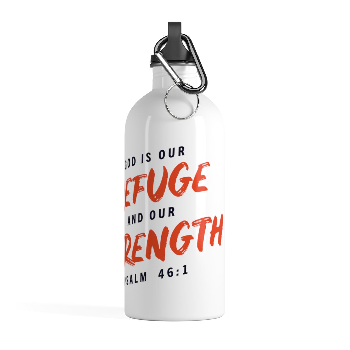 Refuge and Strength | Stainless Steel Water Bottle