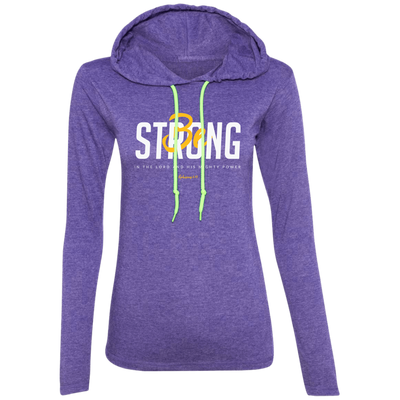 Be Strong | Ladies’ T-Shirt Hoodie