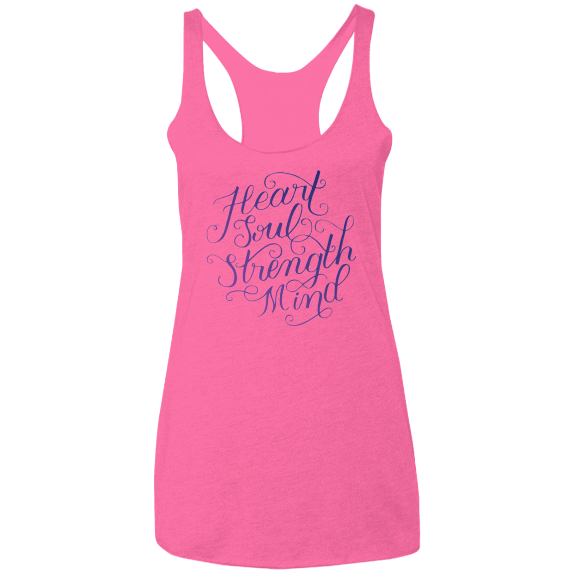 Heart Soul Strength Mind Light | Ladies’ Racerback Tank