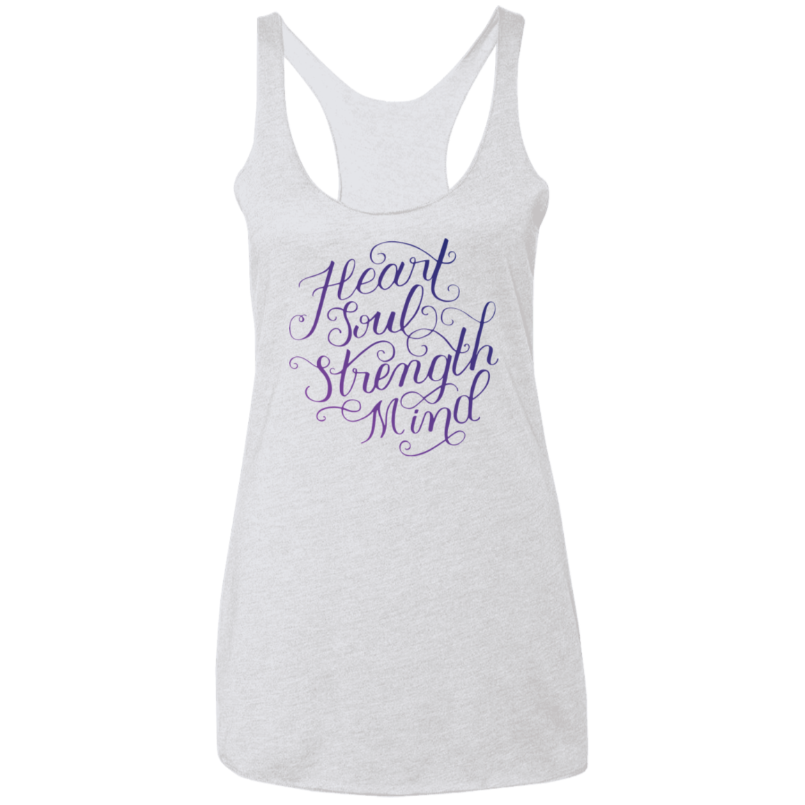 Heart Soul Strength Mind Light | Ladies’ Racerback Tank