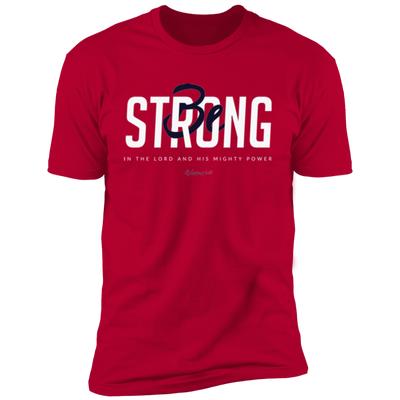 Be Strong | Men’s T-Shirt