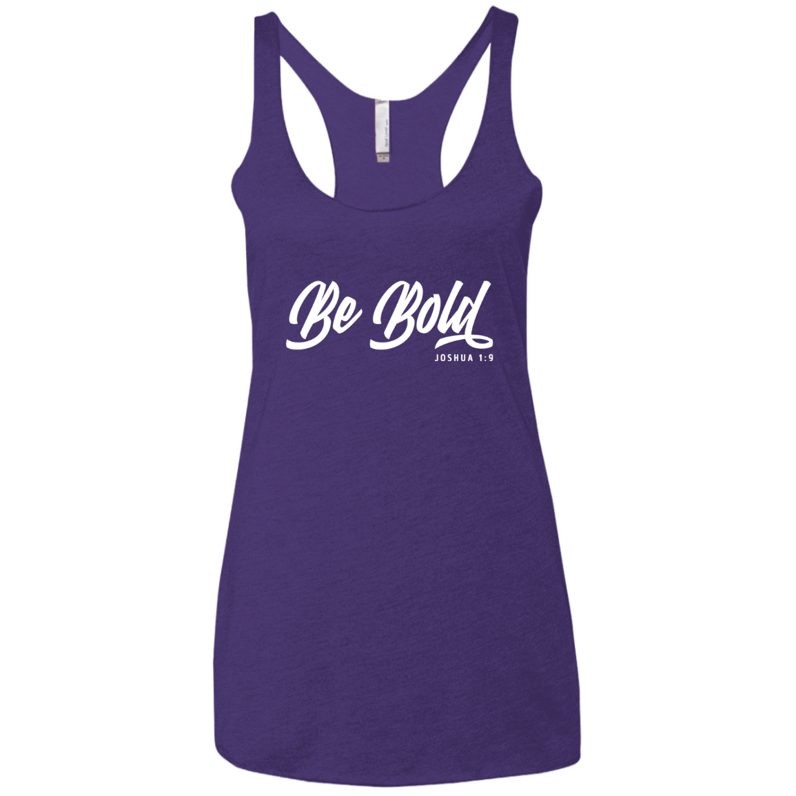 Be Bold | Ladies’ Racerback Tank