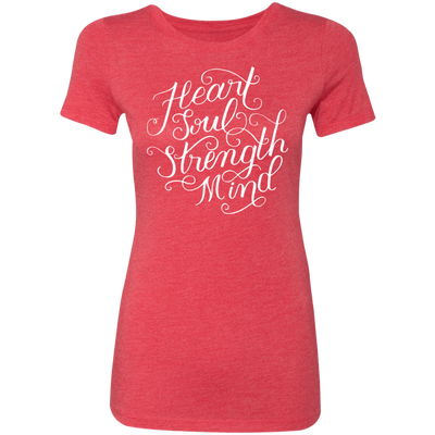 Heart Soul Strength Mind | Ladies’ Triblend T-Shirt