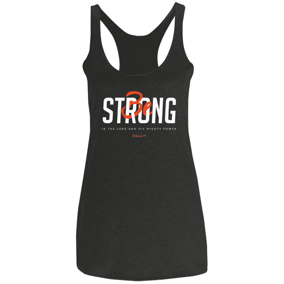 Be Strong | Ladies’ Racerback Tank