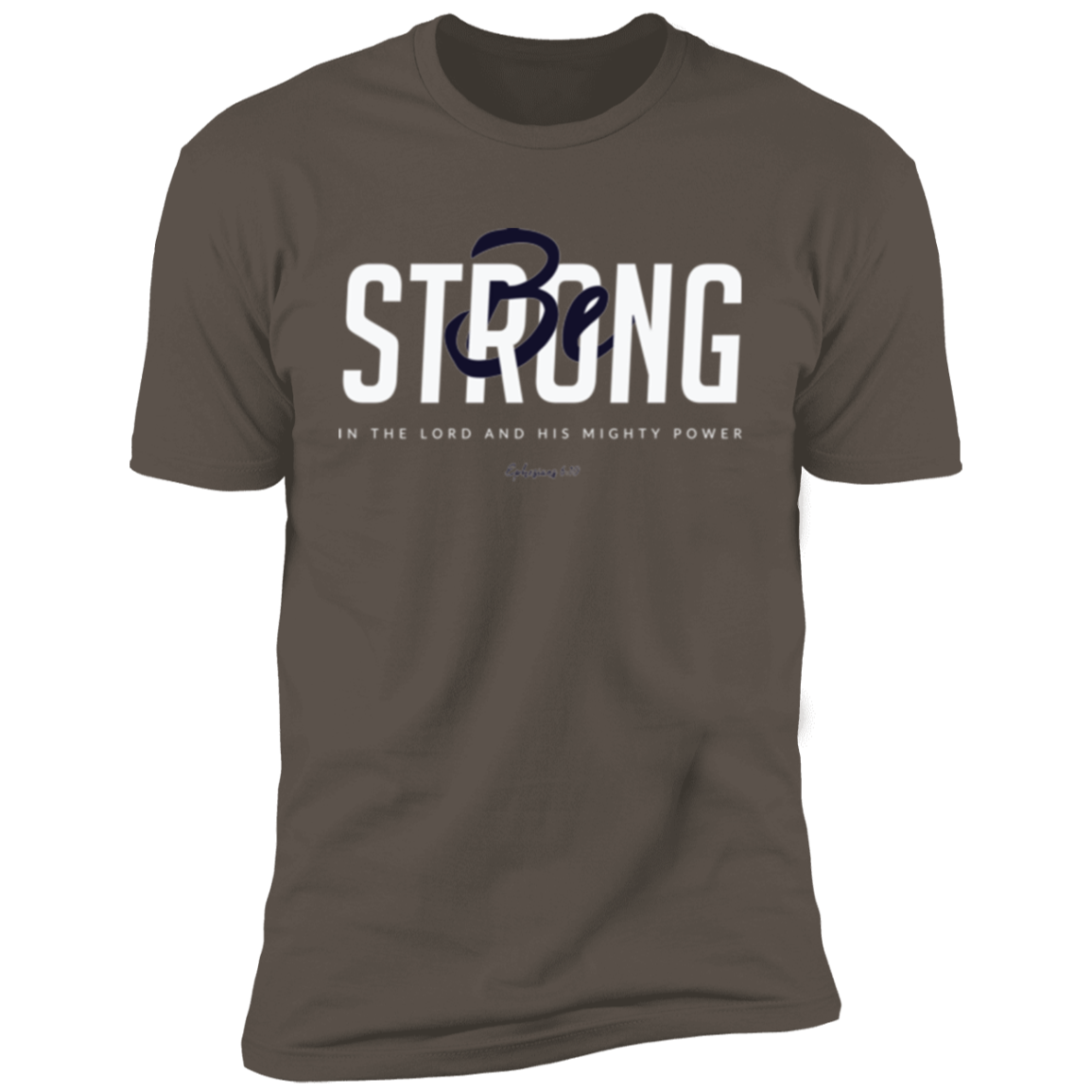 Be Strong | Men’s T-Shirt
