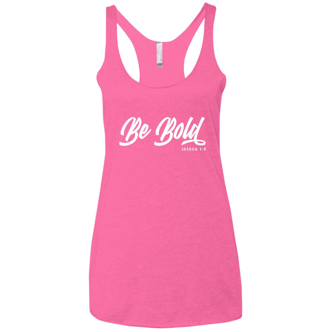 Be Bold | Ladies’ Racerback Tank
