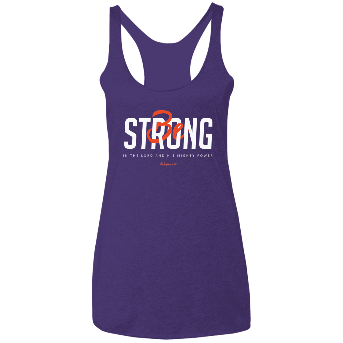 Be Strong | Ladies’ Racerback Tank