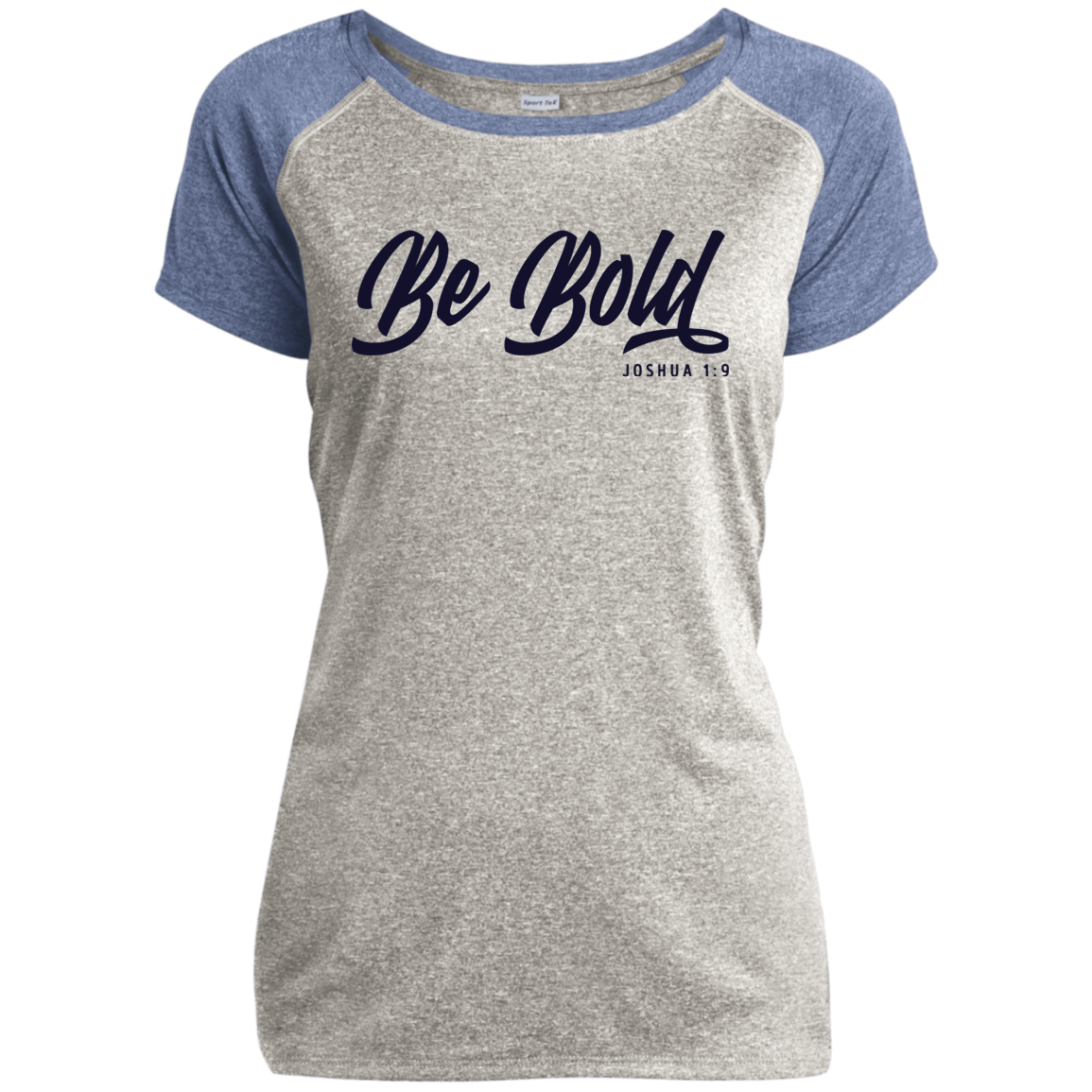 Be Bold | Ladies’ Heather Performance T-Shirt
