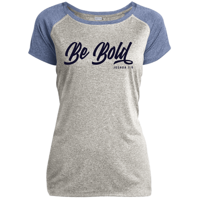 Be Bold | Ladies’ Heather Performance T-Shirt
