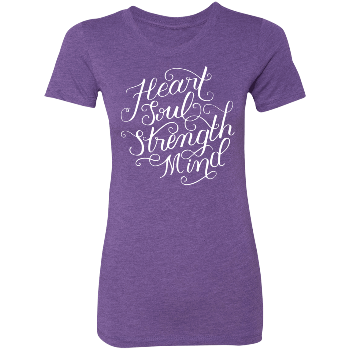 Heart Soul Strength Mind | Ladies’ Triblend T-Shirt
