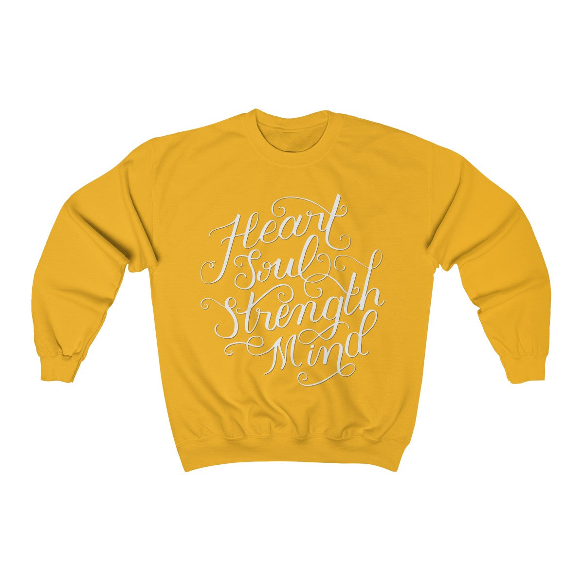 Heart Soul Strength Mind | Crewneck Sweatshirt