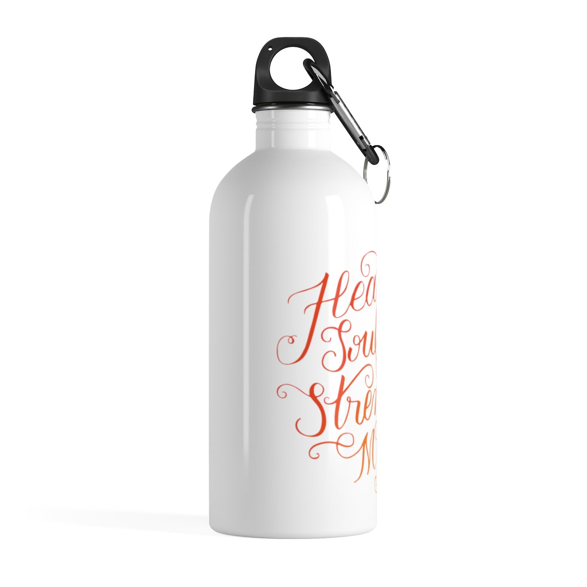 Heart Soul Strength Mind | Stainless Steel Water Bottle