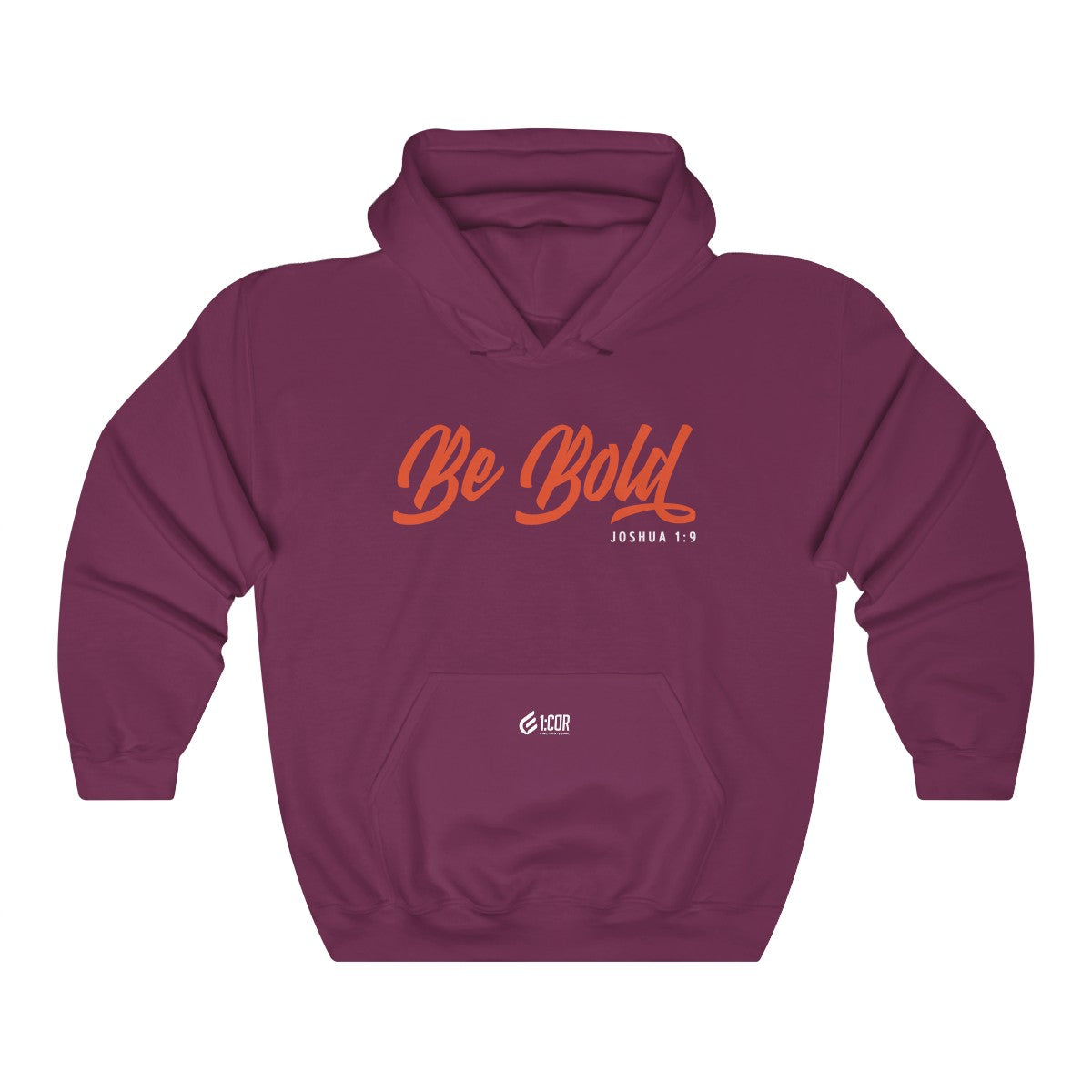 Be Bold | Hooded Sweatshirt