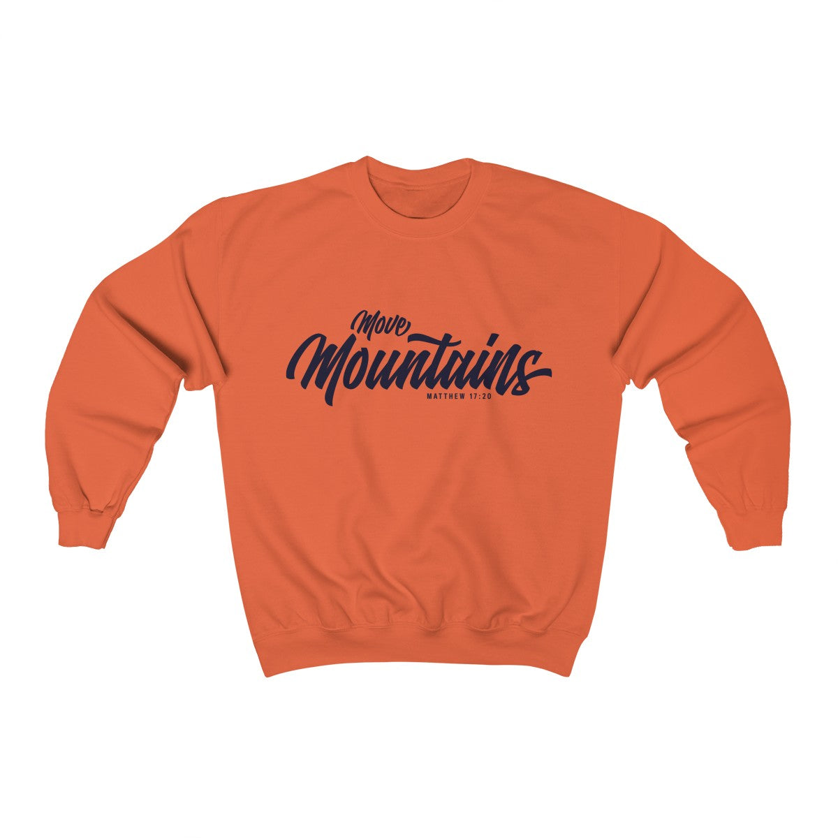 Move Mountains | Crewneck Sweatshirt