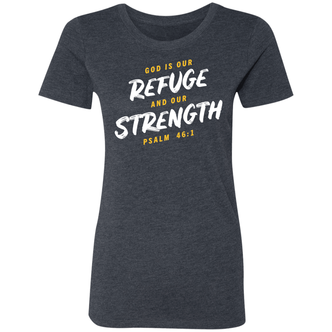 Refuge and Strength | Ladies’ Triblend T-Shirt