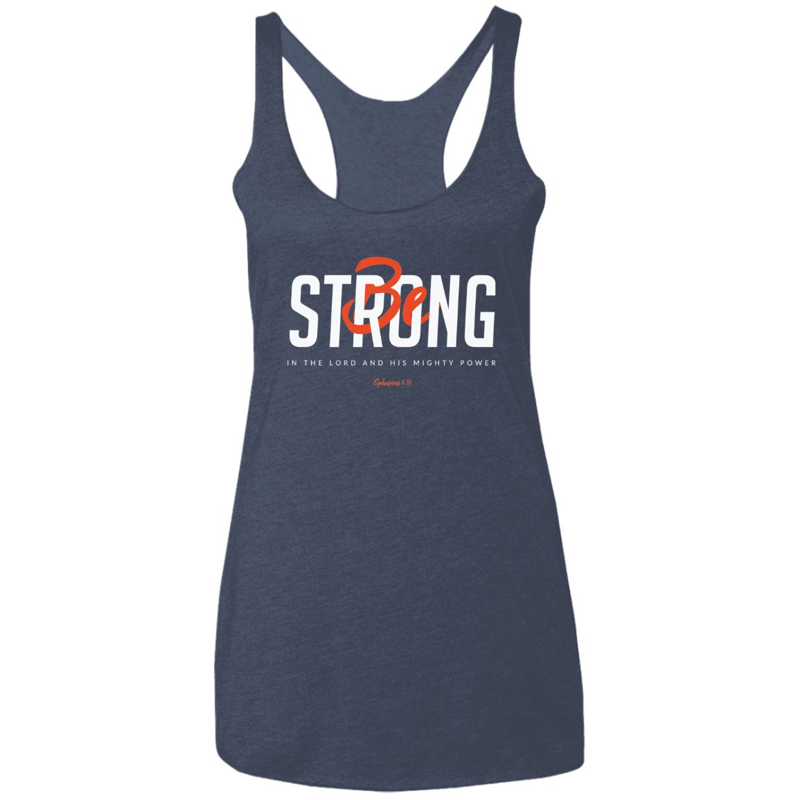 Be Strong | Ladies’ Racerback Tank