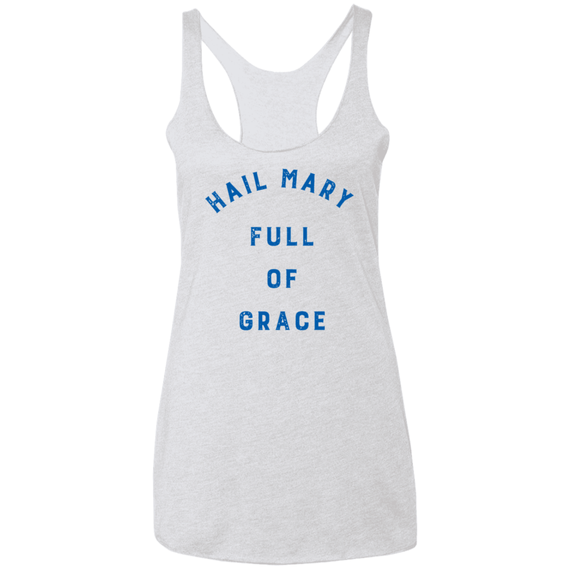 Hail Mary Light | Ladies’ Racerback Tank