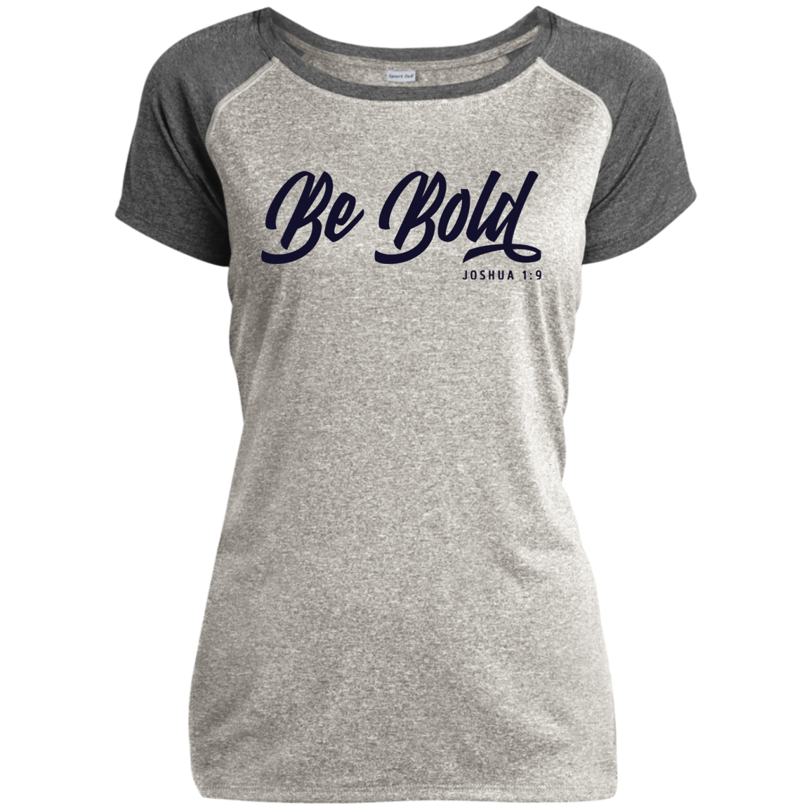 Be Bold | Ladies’ Heather Performance T-Shirt