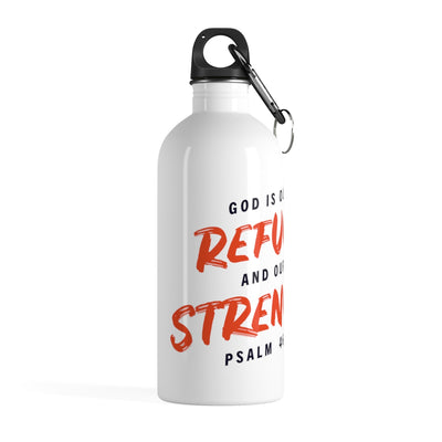 Refuge and Strength | Stainless Steel Water Bottle