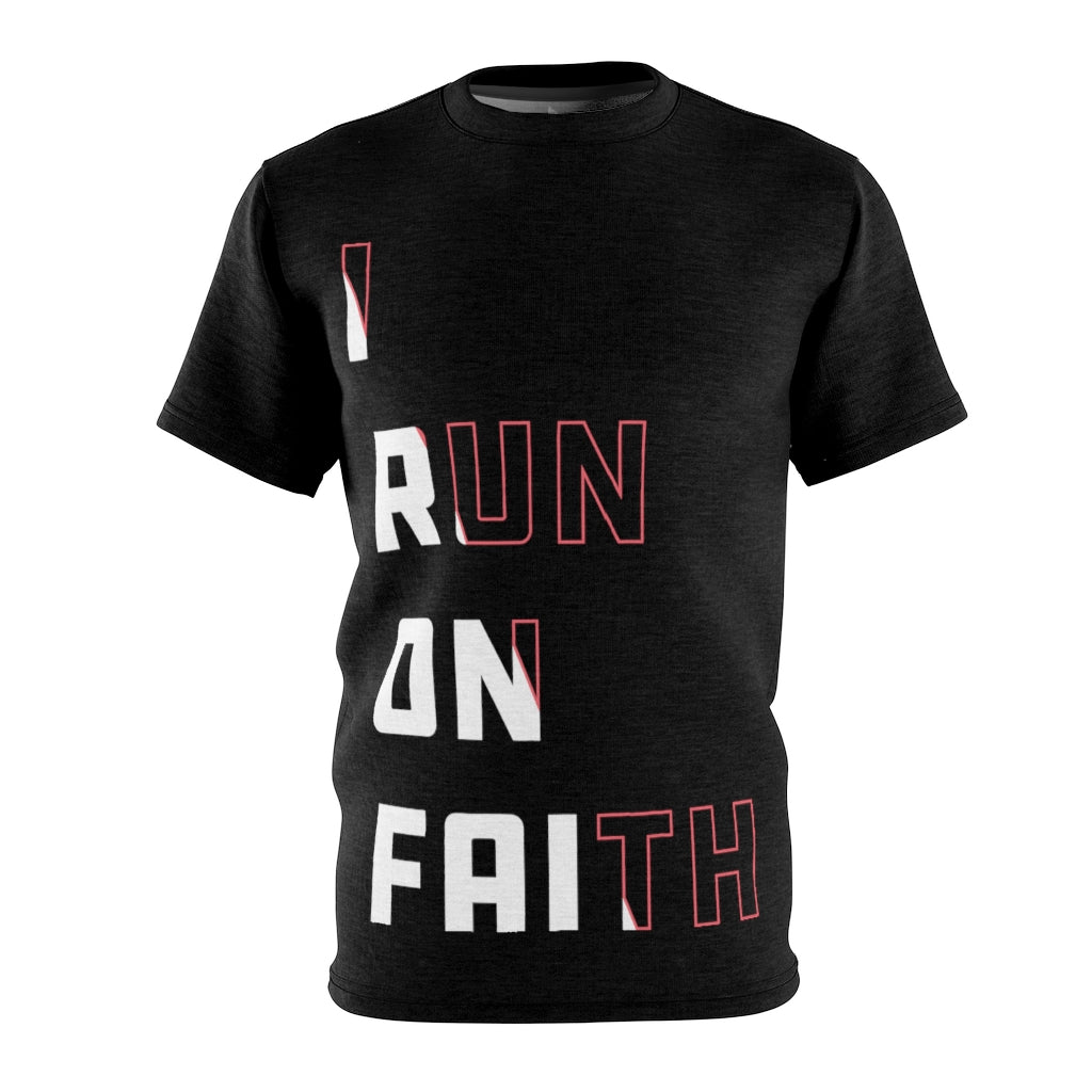 I Run On Faith | Unisex All Over Tee