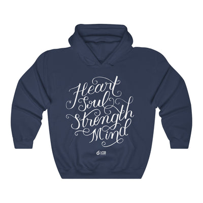 Heart Soul Strength Mind | Hooded Sweatshirt