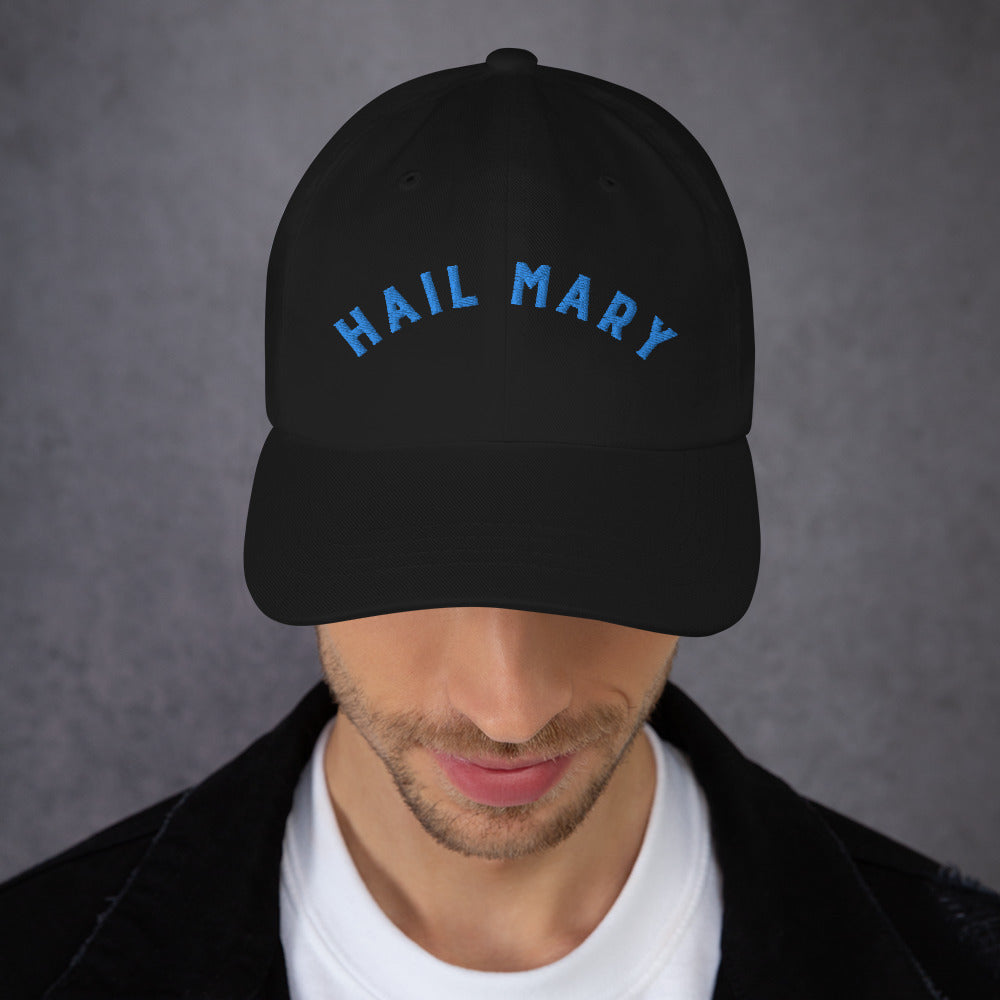 Hail Mary | Embroidered Dad hat